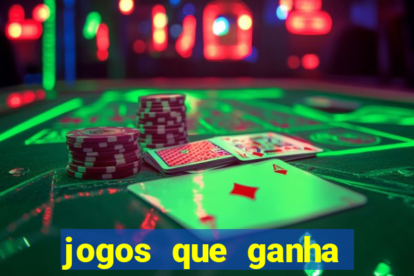 jogos que ganha dinheiro sem precisar depositar nada